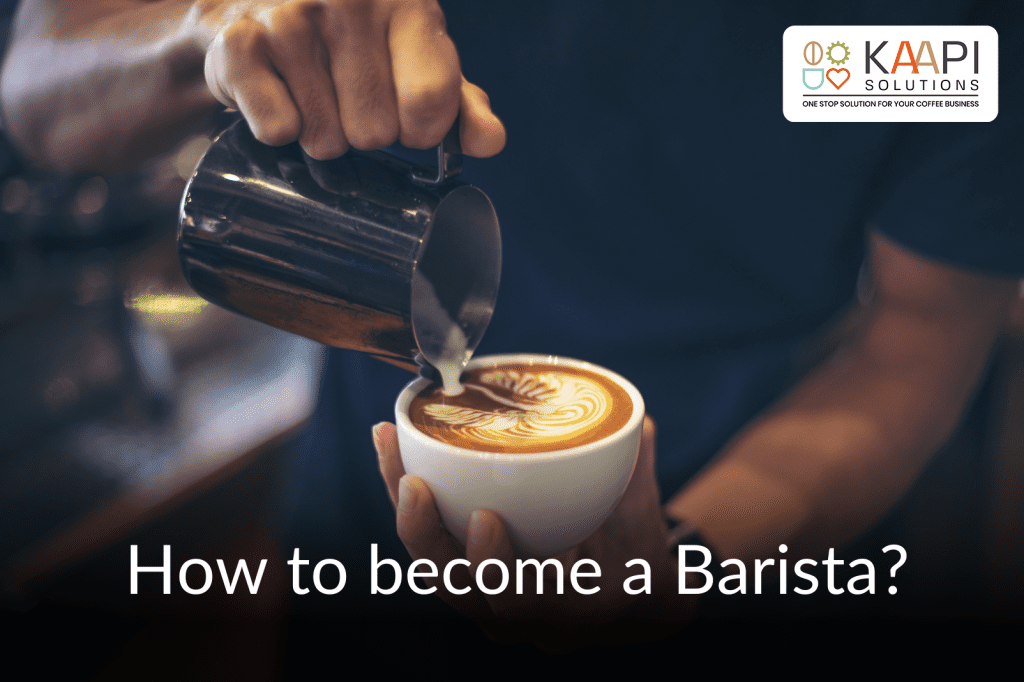 How to become a Barista?