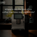 Where to Buy the Best Office Coffee Machines Near You in India